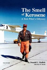 The Smell of Kerosene: A Fighter Pilot's Odyssey                               