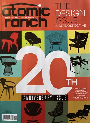 MODERNEST DESIGN / 20TH ANNIVERSARY DESIGN ISSUE 2024 ATOMIC RANCH Magazine NEW