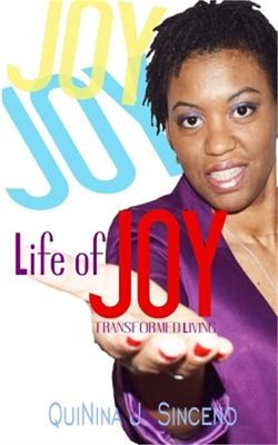 Life of JOY: The Key to Transformed Living (Paperback or Softback)