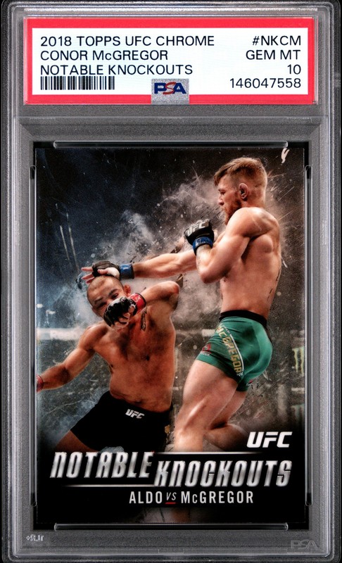 2018 TOPPS UFC CHROME NOTABLE KNOCKOUTS #NKCM CONOR MCGREGOR PSA 10