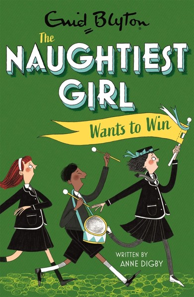 Anne Digby | The Naughtiest Girl: Naughtiest Girl Wants To Win | Taschenbuch-image
