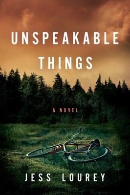 Unspeakable Things by Jess Lourey PAPERBACK 9781542008785