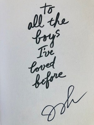 Signed to All The Boys I've Loved Before by Jenny Han Paperback