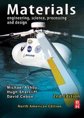 Materials: Engineering, Science, Processing and Design by Michael F Ashby: Used