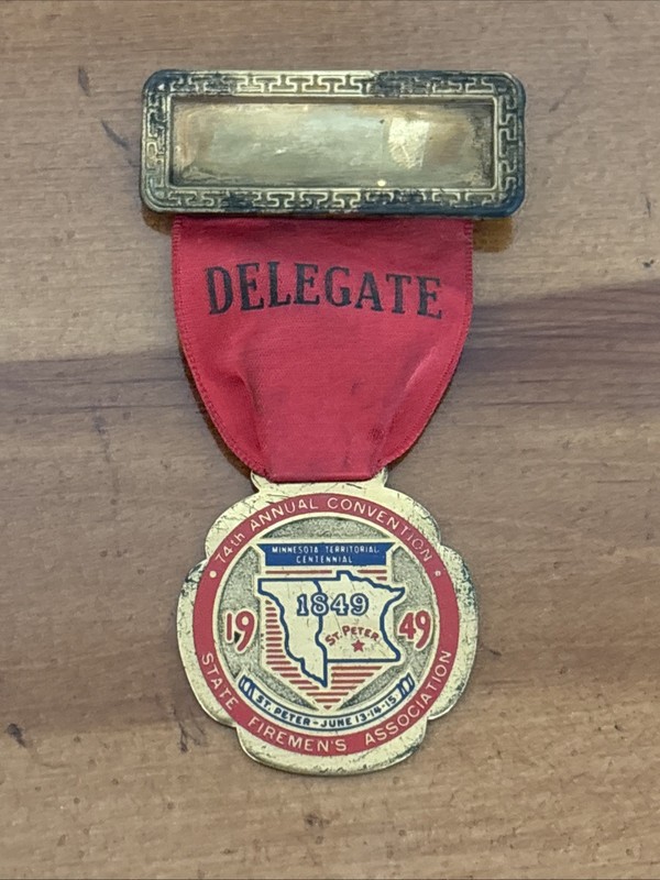 1949 Minnesota State Firemen Fireman Association Delegate Badge St. Peter Mn
