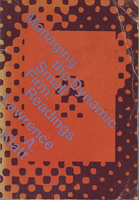 Managing the Dynamic Small Firm : Readings by Lawrence Klatt 1970 Paperback Book