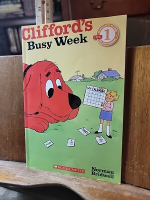 Scholastic Reader Level 1 Ser.: Clifford's Busy Week by Norman Bridwell...