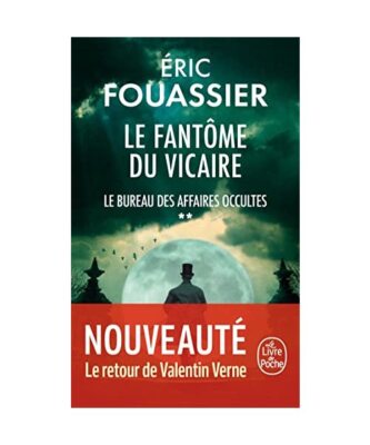 Le Fantôme du Vicaire [Le Bureau des affaires occultes, Tome 2], Fouassier, Eri