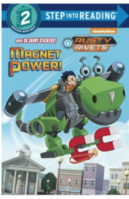 Magnet Power! (Rusty Rivets) by Tex Huntley NEW Paperback Step Into Reading 2