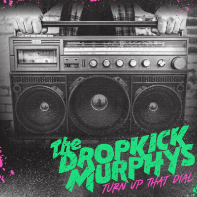 Dropkick Murphys - Turn Up That Dial BLACK LP RANCID INTERRUPTERS STREET DOGS