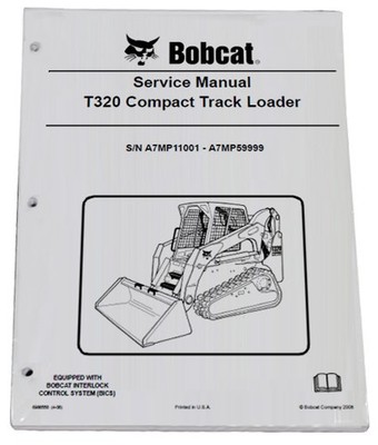 Bobcat T320 Track Loader Service Manual Shop Repair Book 1 Part # 6986558