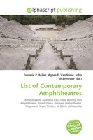 Frederic P. Miller (U. A.) | List Of Contemporary Amphitheatres | Taschenbuch