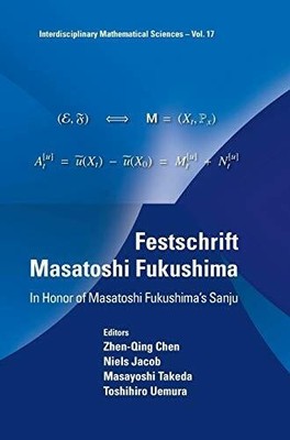 FESTSCHRIFT MASATOSHI FUKUSHIMA: In Honor of Masatoshi Buch World Scientific