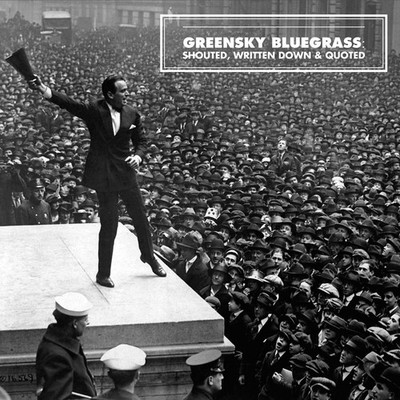 Shouted, Written Down & Quoted [CD] Greensky Bluegrass [Ex-Lib. DISC-ONLY]