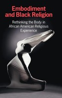 Cercl | Embodiment And Black Religion | Buch | Englisch (2017) | Gebunden