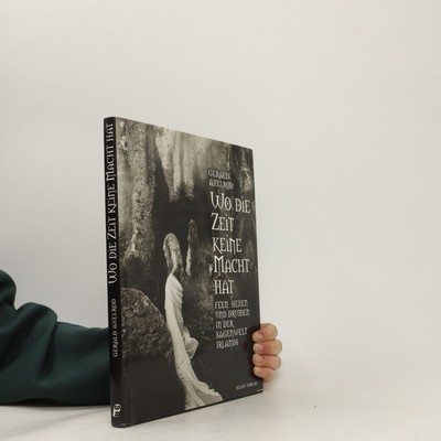Wo die Zeit keine Macht hat  |  Gerald Axelrod