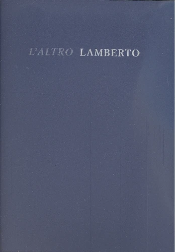 Vitali Lamberto. L' Other Lamberto. Edition Private 2001