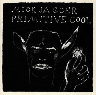 Mick Jagger Primitive cool (1987) [CD]
