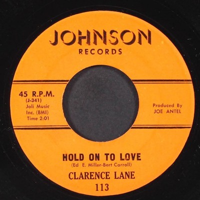 CLARENCE LANE: Hold On To Love / Take Me 7'' Single 45 RPM VG+