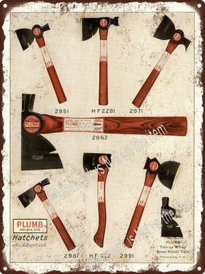1924 Plumb Hatchet Take Up Wedge Wood Handle Metal Sign 9x12'' A326