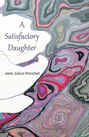 A Satisfactory Daughter Jane Julius Honchell Taschenbuch Englisch 2018 NYQ Books