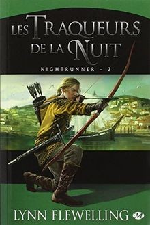 Nightrunner. Vol. 2. Les traqueurs de la nuit  von ... | Buch | Zustand sehr gut
