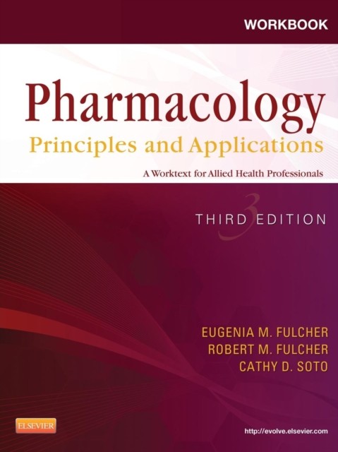 Workbook for Pharmacology Principles and by Cathy Dubeansky  Soto PAPERBACK