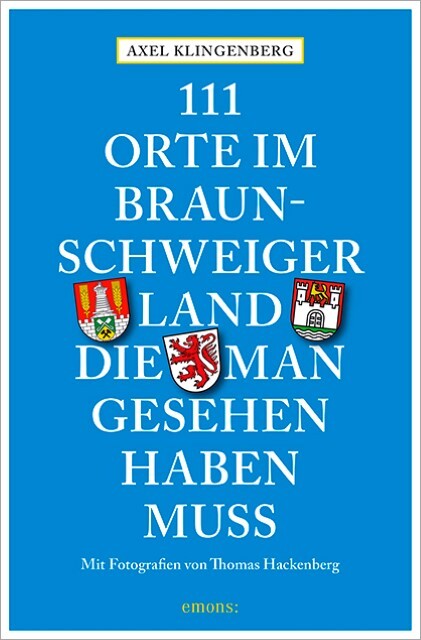 Thumbnail - Axel Klingenberg / 111 Orte Braunschweiger Land, Die Man ...