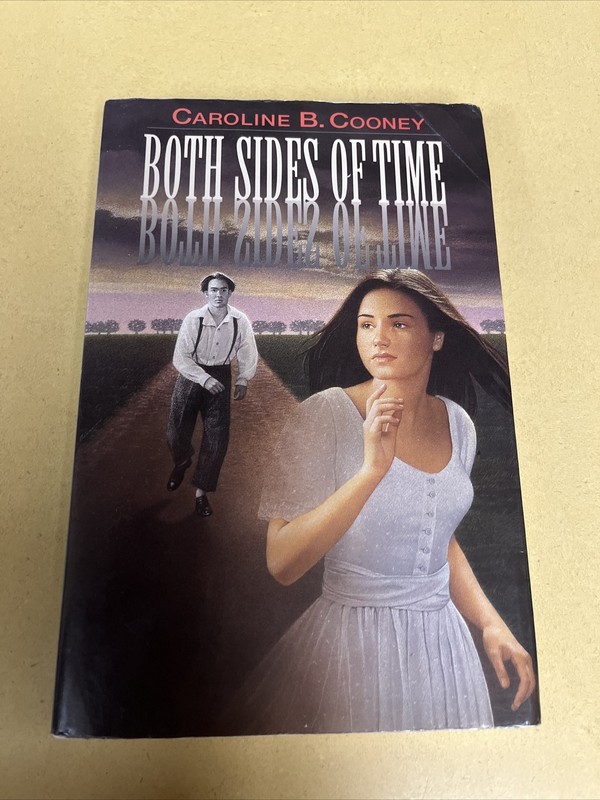 Both Sides of Time , Caroline B. Cooney