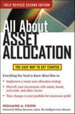 Asset Allocation : The Easy Way to Get Started Perfect Richard A.
