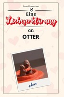 Leon Herrmann | Eine LiebeserkläRung An Otter | Taschenbuch | Deutsch (2024)