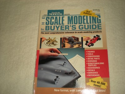 The Scale Modeling Buyer's Guide 3rd Edt. Comprehensive Ref. To Scale ...