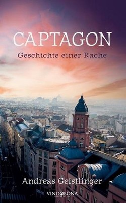 Captagon: Geschichte einer Rache by Andreas Geistlinger (German) Paperback Book