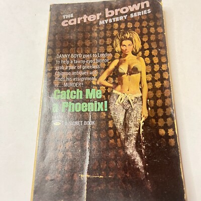 Catch Me A Phoenix Carter Brown SIGNET Paperback PB 1965 Mystery THRILLER