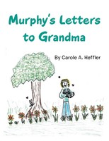 Carole A. Heffler | Murphy's Letters To Grandma | Taschenbuch | Englisch (2017)