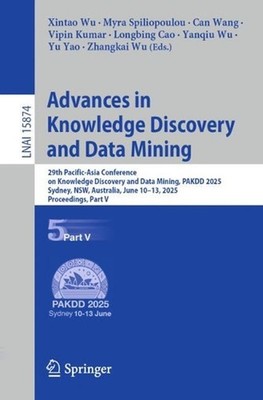 Advances in Knowledge Discovery and Data Mining: 29th Pacific-Asia Conference on