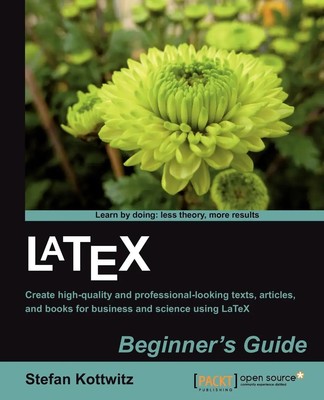 Stefan Kottwitz | Latex Beginner's Guide | Taschenbuch | Englisch (2011)