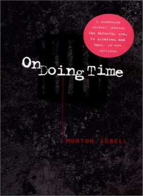Title: On Doing Time,Morton Sobell,complete with CD