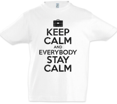 Keep Calm And Everybody Stay Calm Kids Boys T-Shirt Fun