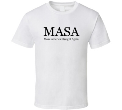 M A S A Make America Straight Again  Funny Target Gift T Shirt
