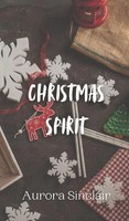 Aurora Sinclair | Christmas Spirit | Buch | Englisch (2024) | Ean 9789916908426
