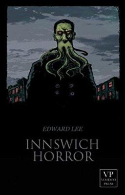 Innswich Horror, Edward Lee, Kerstin Fricke
