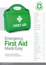 Emergency First Aid Made Easy: An Easy to Understand First Aid Guide: New