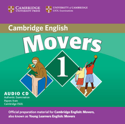 Cambridge Young Learners English Tests Movers 1 Audio CD: Examination Papers fro