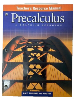 PRECALCULUS A GRAPHING APPROACH, TEACHER'S RESOURCE [paperback] by Holt Rinehart