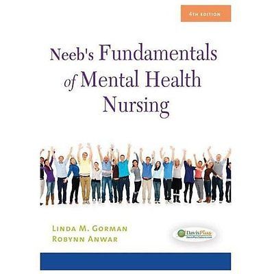 Neeb's Fundamentals of Mental Health Nursing by Linda M. Gorman and ...
