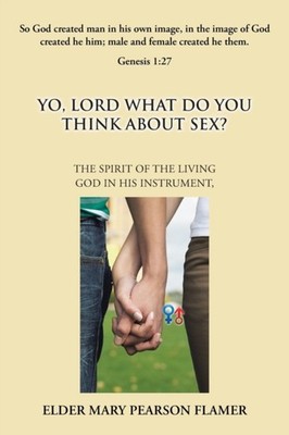 Flamer - Yo Lord What Do You Think About Sex - New paperback or sof - X555z
