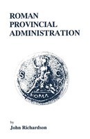 J. Richardson (U. A.) | Roman Provincial Administration | Taschenbuch | Englisch