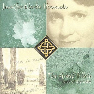 Cd Jennifer clarke skromeda the great silkie tales of the celts (775020197121)