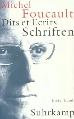 Schriften in vier Bänden. Spruch und Schrift: Band I. 1954-1969, Michel Foucault